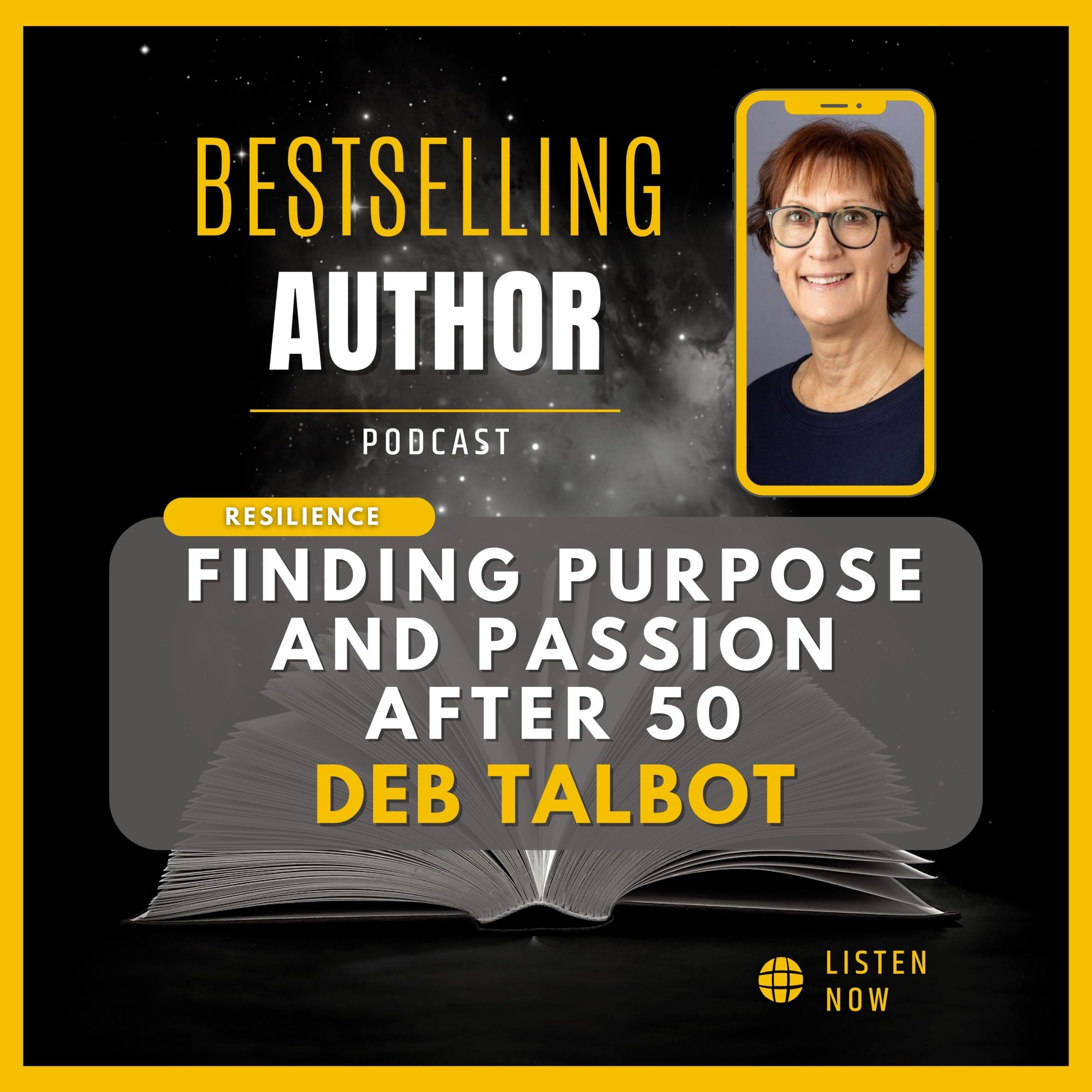 Embrace Your Second Chapter to Life and Empower Women After 50 with Founder & Consultant Deb Talbot