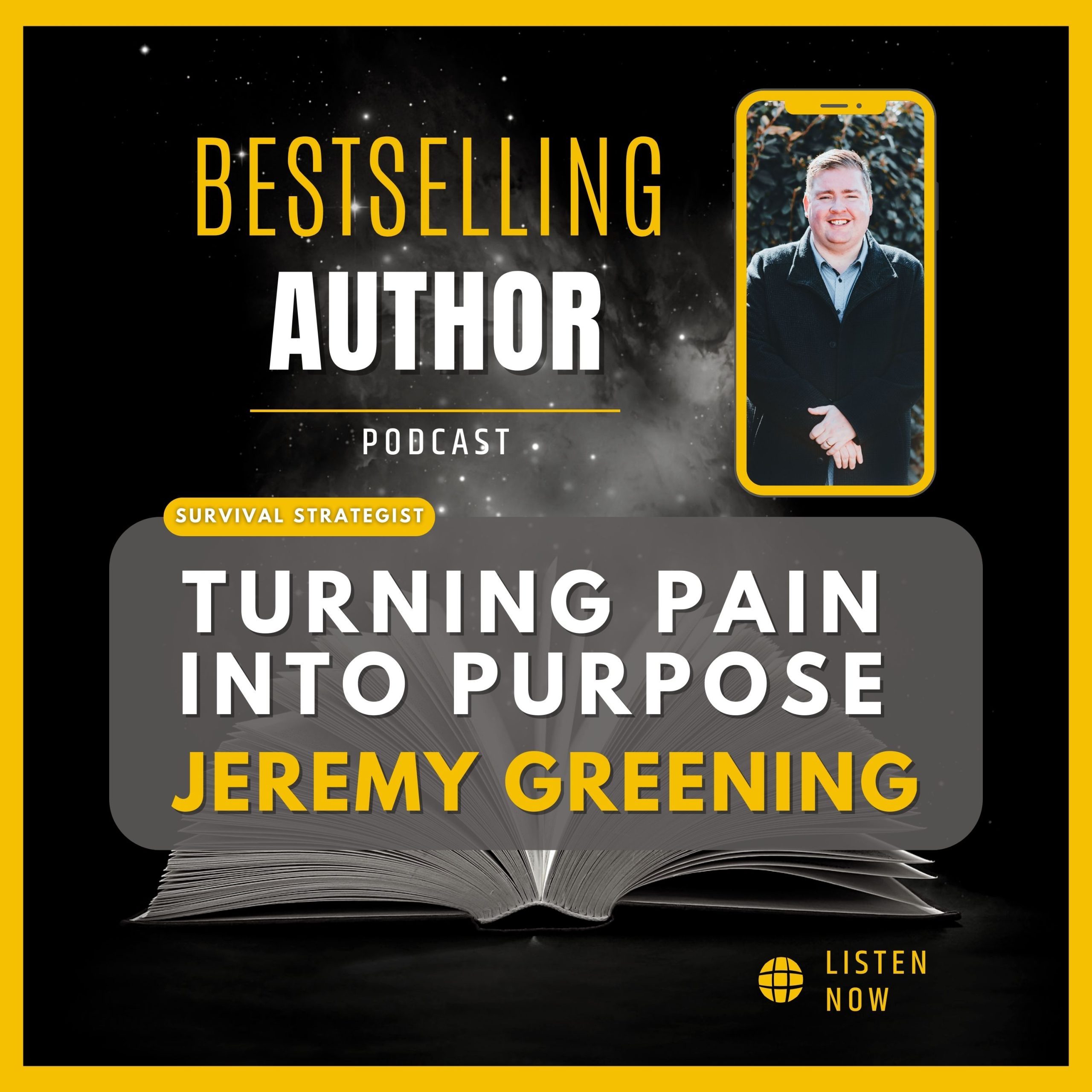 From Valleys to Victory: Overcome Grief and Find Purpose with Jeremy Greening