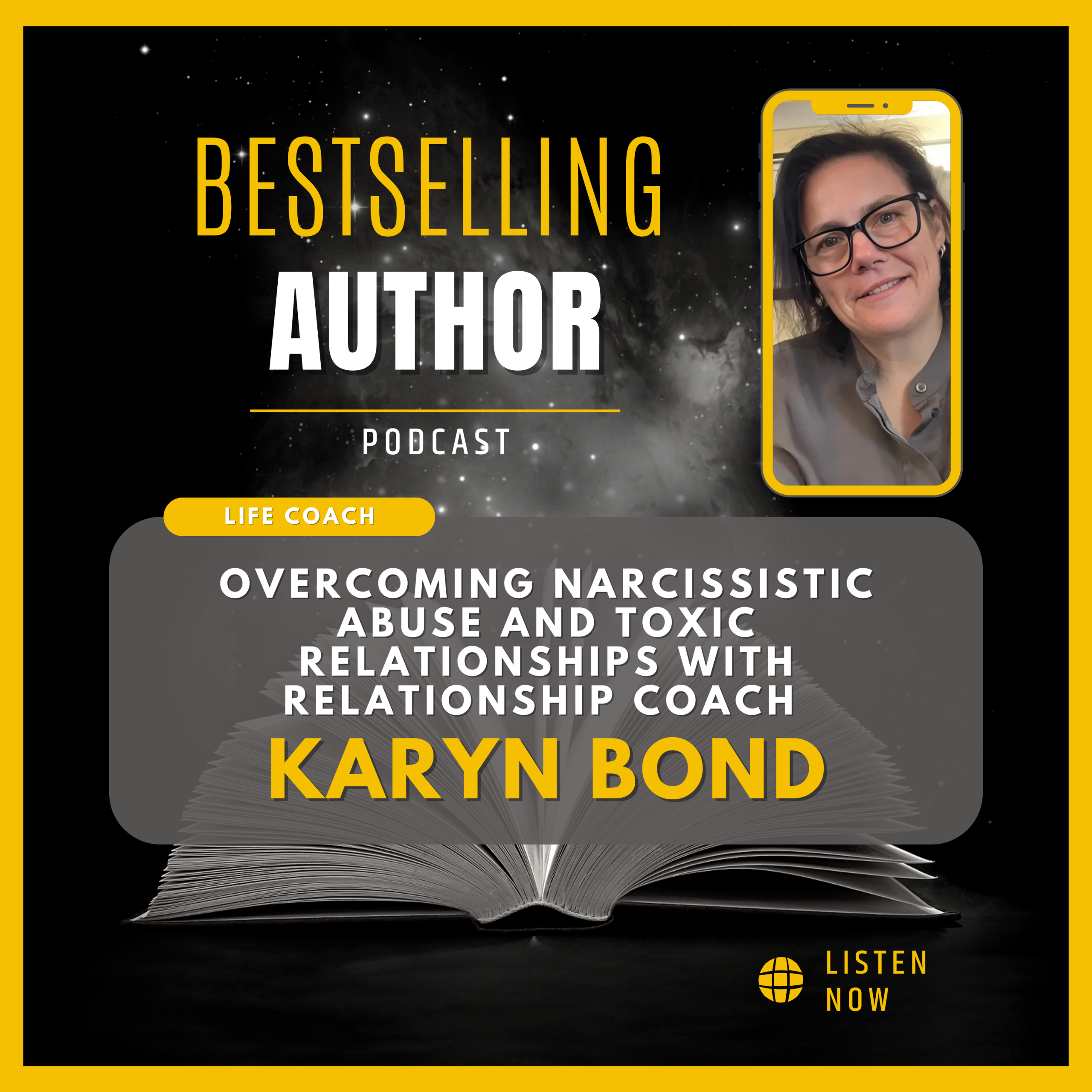 Overcoming Narcissistic Abuse and Toxic Relationships with Relationship Coach Karyn Bond
