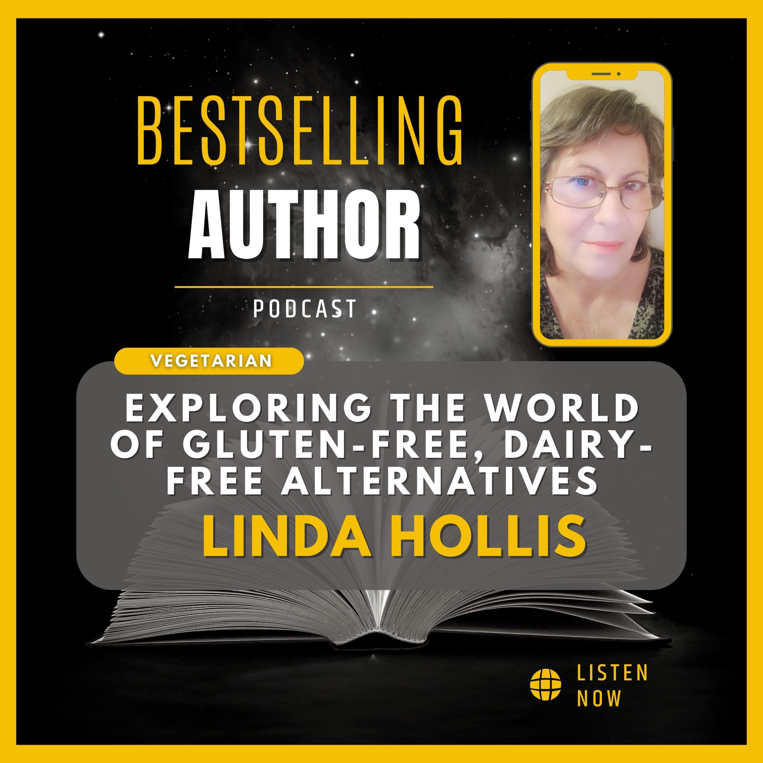Exploring the World of Gluten-Free, Dairy-Free Alternatives with Linda Hollis