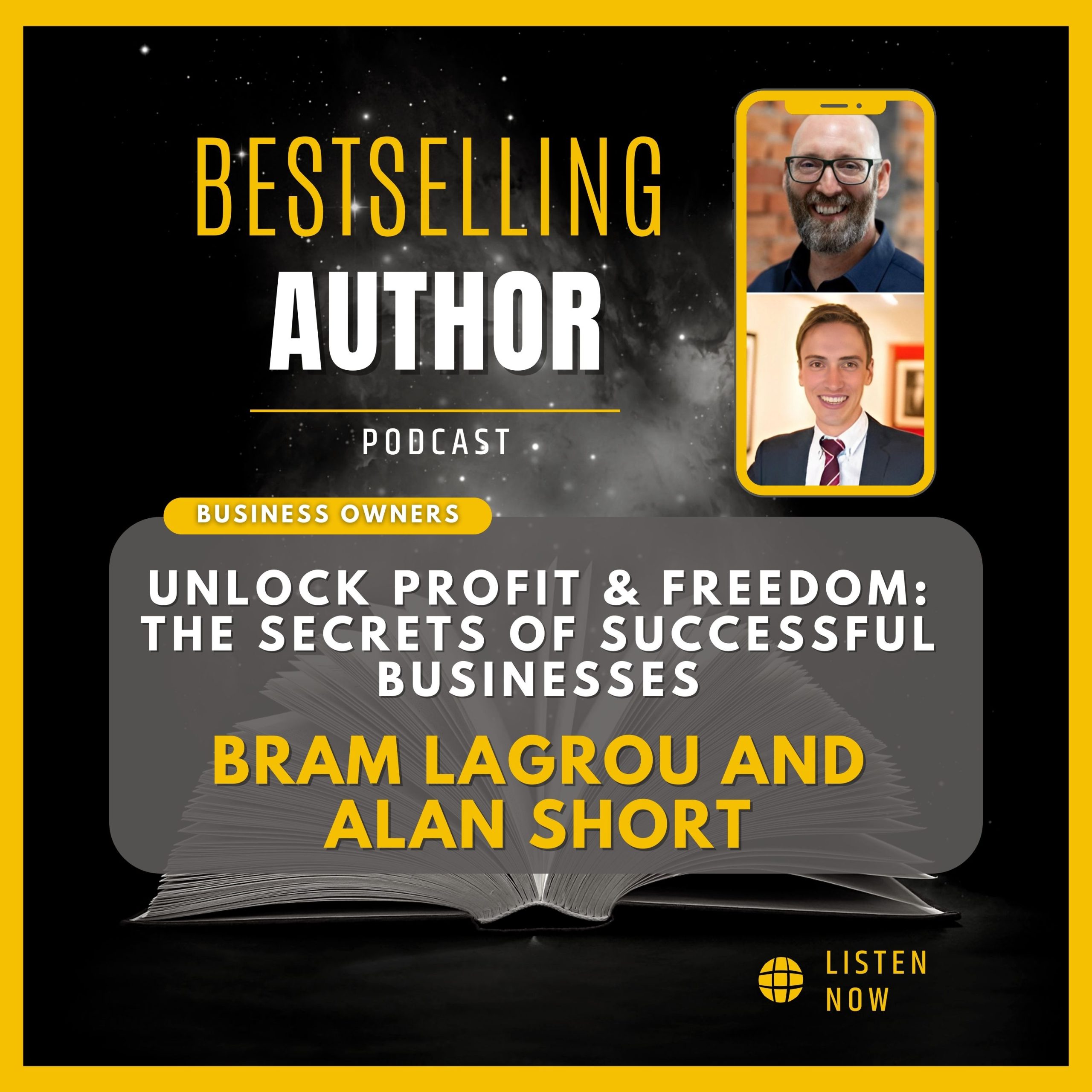 Empowering Business Owners to Live Their Dreams with Bram Lagrou and Alan Short