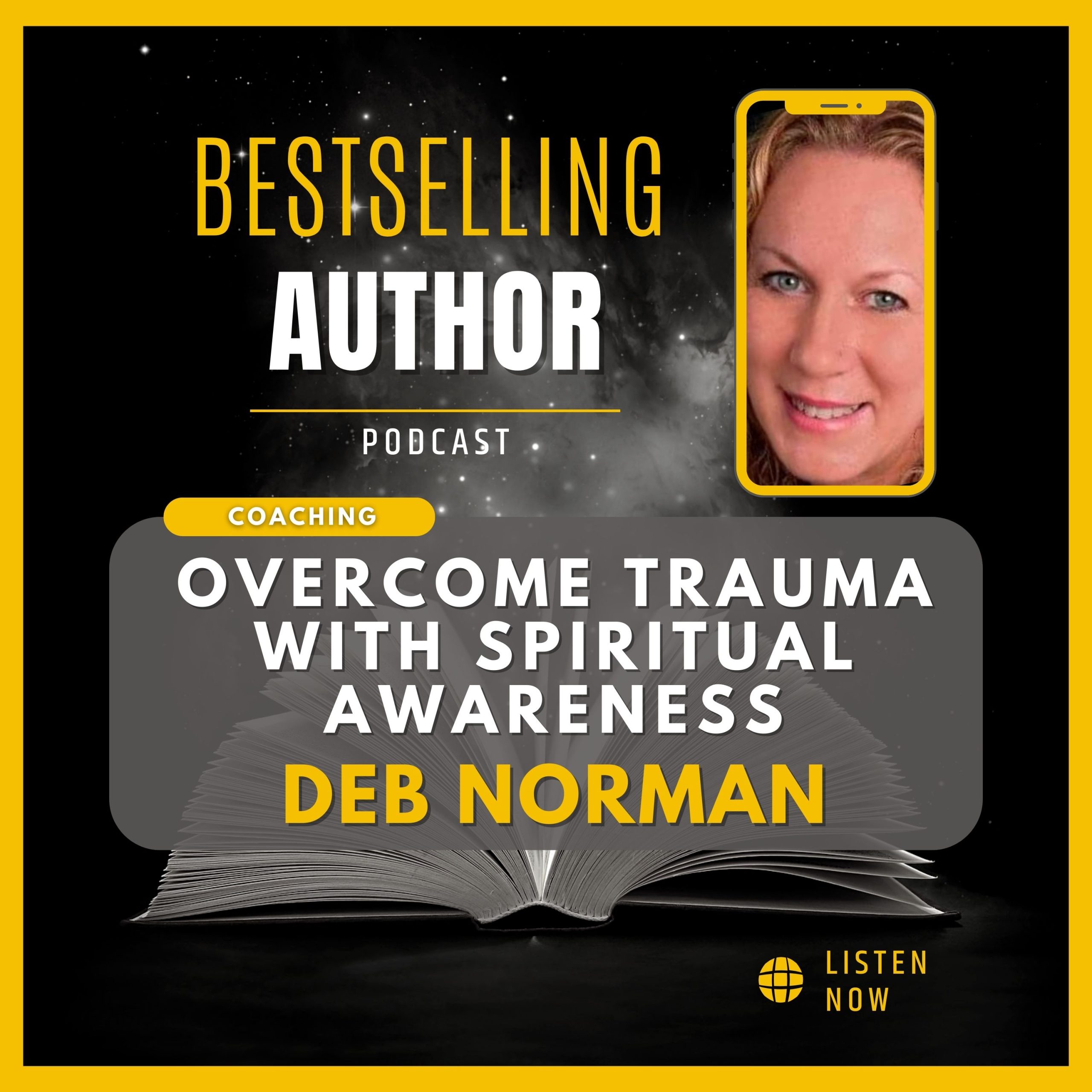 Master Your Beliefs and Transform Your Future with Deb Norman